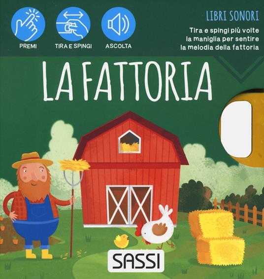 SASSI EDITORE LA FATTORIA - SONORO NUOVA EDIZIONE