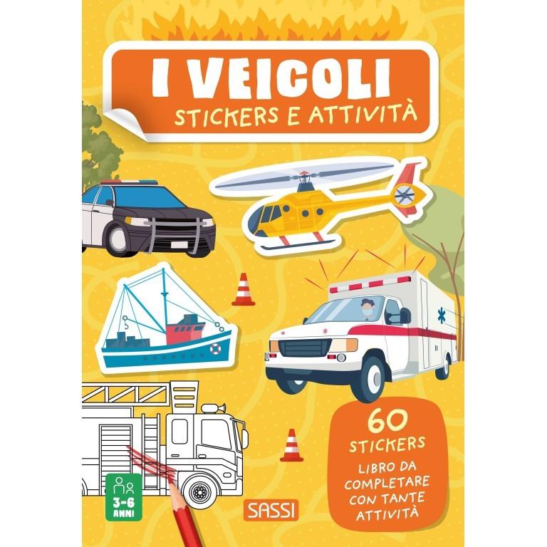 SASSI EDITORE ACTIVITY BOOKS VEICOLI - STICKERS E ATTIVITÀ