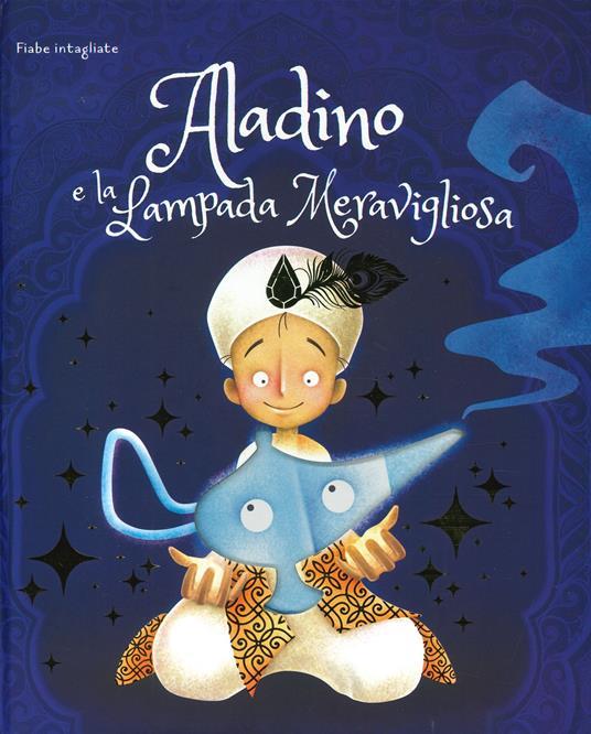 SASSI EDITORE DIE-CUT READING - ALADINO E LA LAMPADA MERAVIGLIOSA - N.E. 2023 (I. TREVISAN, L. SCORTEGAGNA)